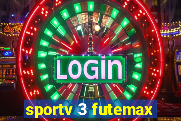 sportv 3 futemax