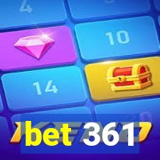 bet 361