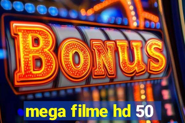 mega filme hd 50