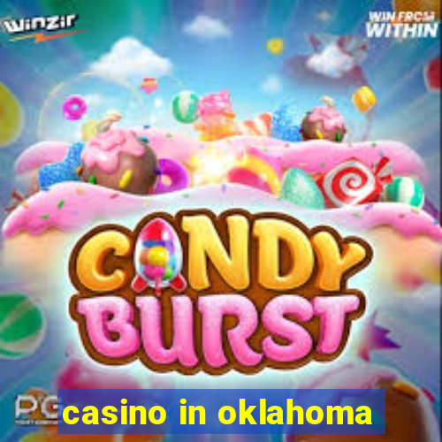 casino in oklahoma