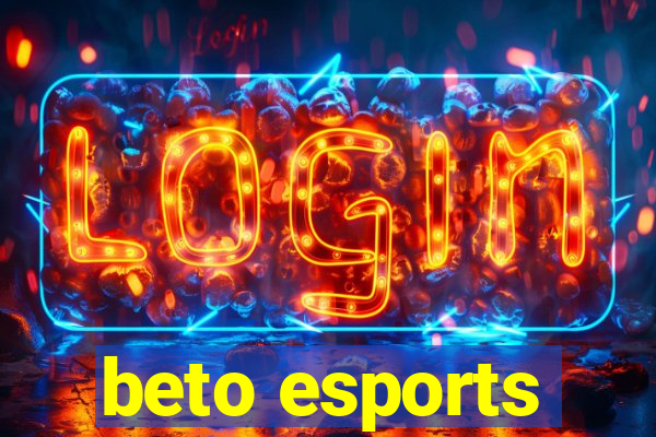 beto esports