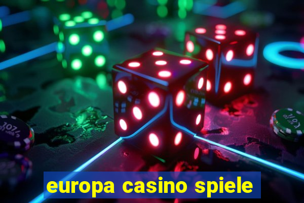 europa casino spiele