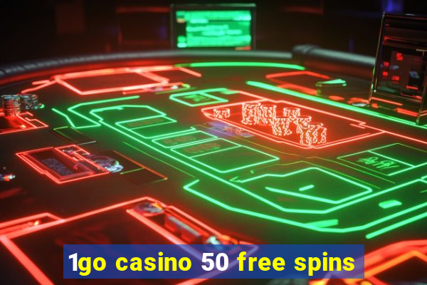 1go casino 50 free spins