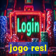 jogo resl