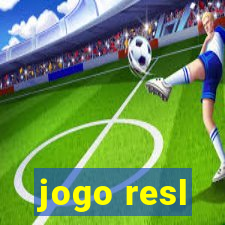 jogo resl