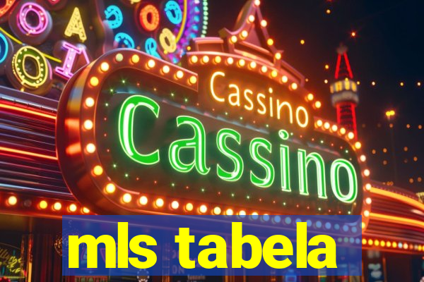 mls tabela