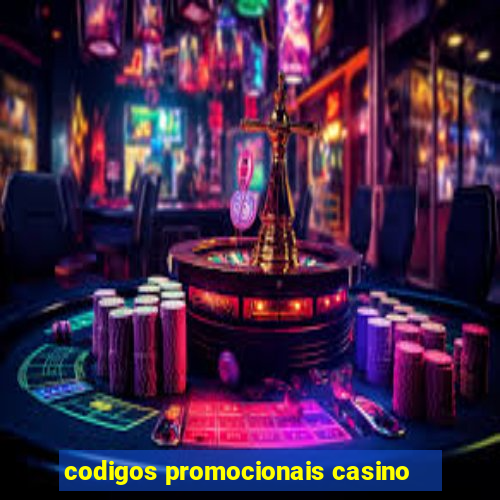 codigos promocionais casino