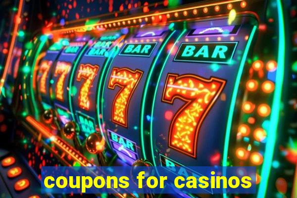 coupons for casinos