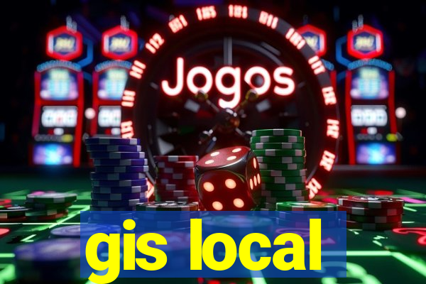 gis local