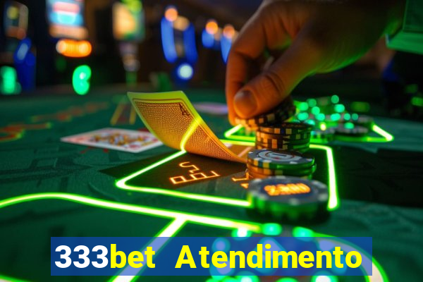 333bet Atendimento ao Cliente