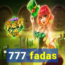 777 fadas