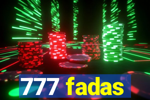 777 fadas