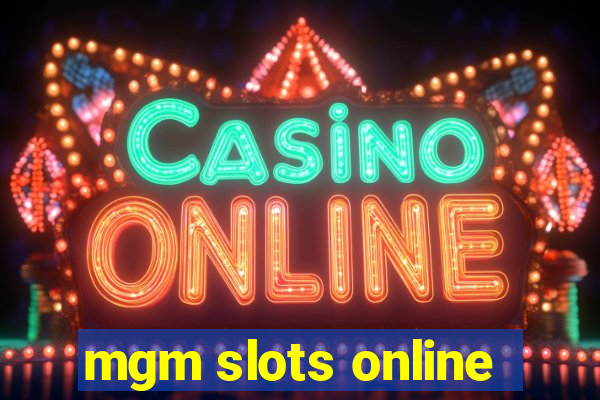 mgm slots online