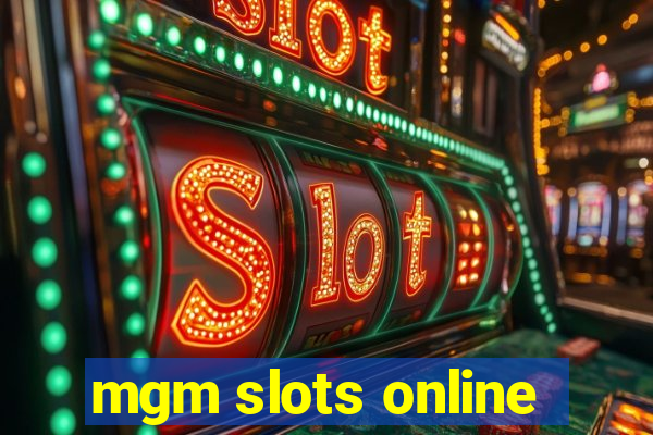 mgm slots online