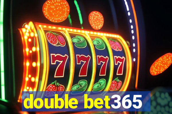 double bet365