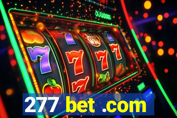 277 bet .com