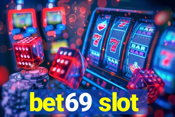 bet69 slot