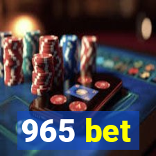 965 bet