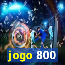 jogo 800