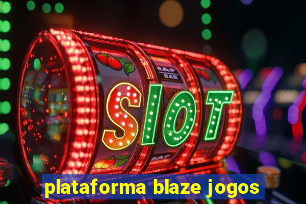 plataforma blaze jogos