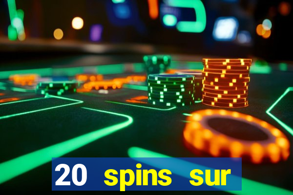 20 spins sur casino extra