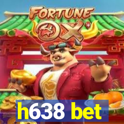 h638 bet