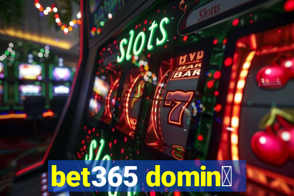 bet365 domin贸