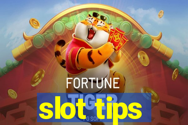 slot tips