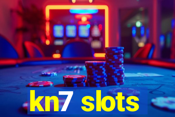 kn7 slots