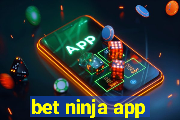 bet ninja app