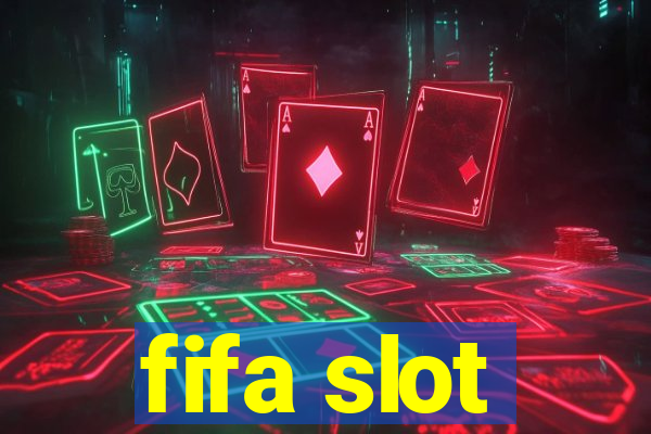 fifa slot