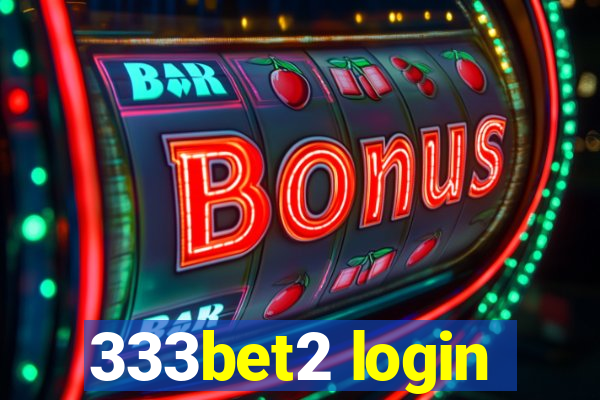 333bet2 login