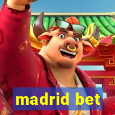 madrid bet