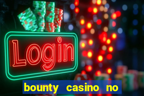 bounty casino no deposit bonus