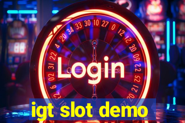 igt slot demo