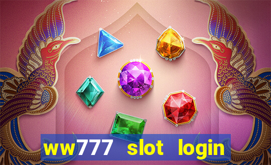 ww777 slot login register philippines