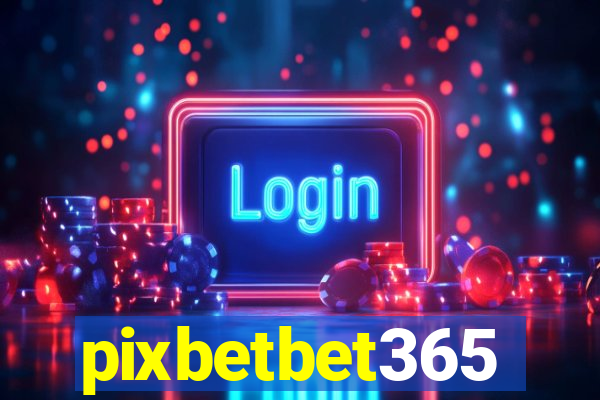 pixbetbet365