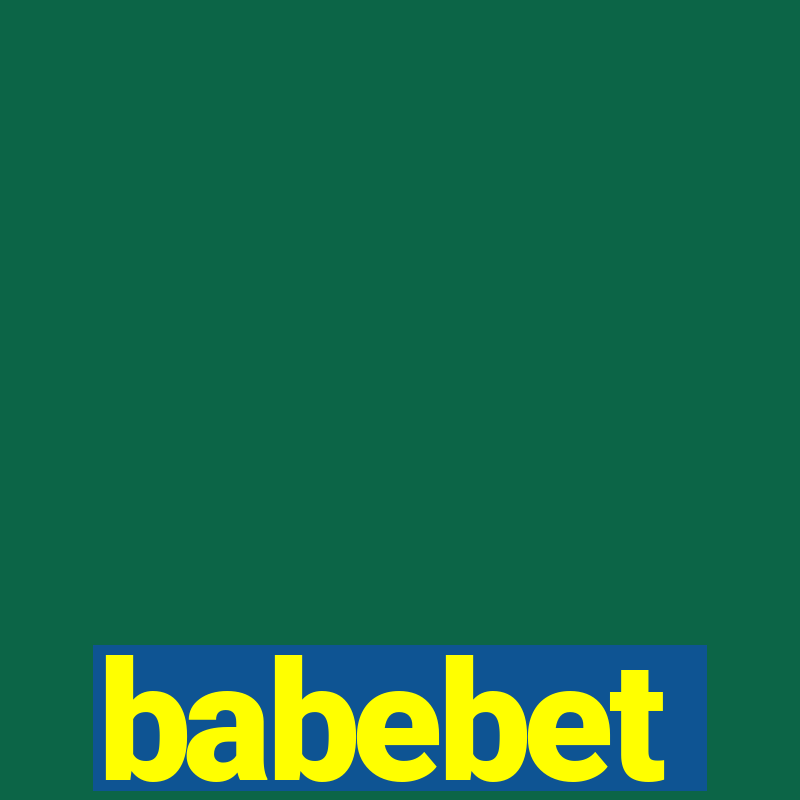 babebet