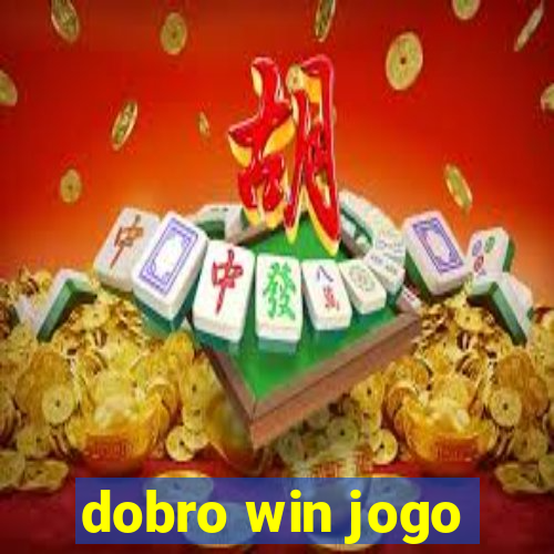 dobro win jogo