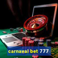 carnaval bet 777