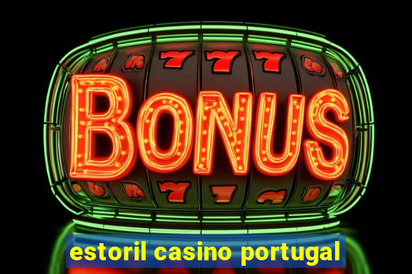 estoril casino portugal