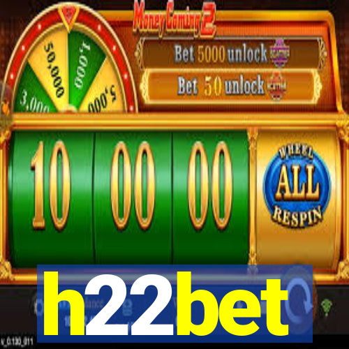 h22bet