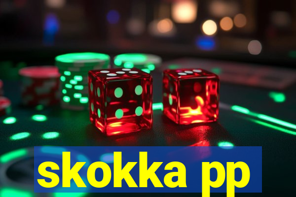 skokka pp