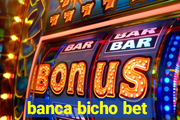 banca bicho bet