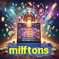 milftons