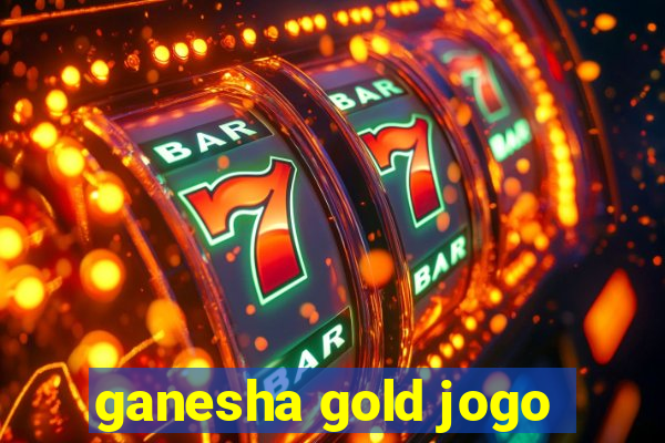 ganesha gold jogo