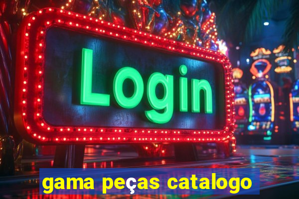 gama peças catalogo