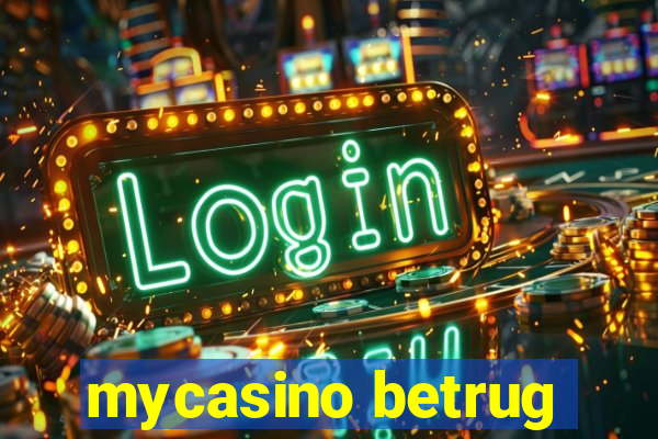 mycasino betrug