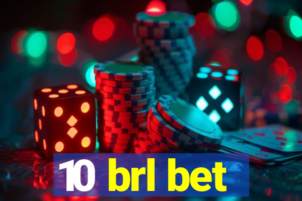 10 brl bet