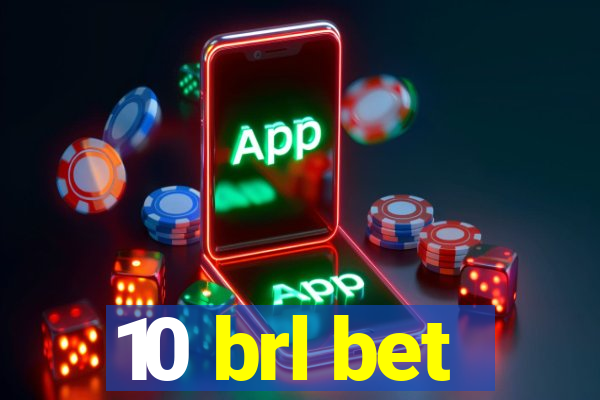 10 brl bet